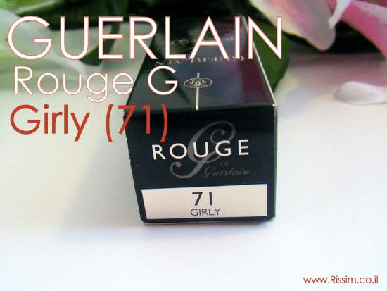 Rouge G de Guerlain 71 Girly
