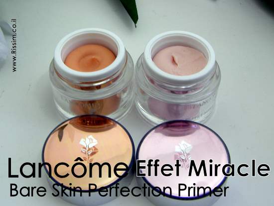 Lancome Effet Miracle Bare Skin Perfection Primers