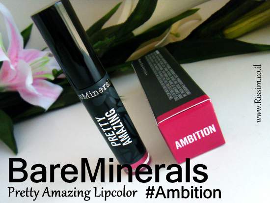 BareMinerals Pretty Amazing Lipcolor #Ambition