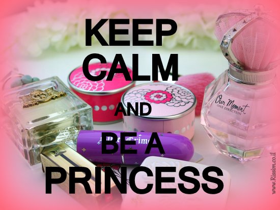 keep calm and be a princess